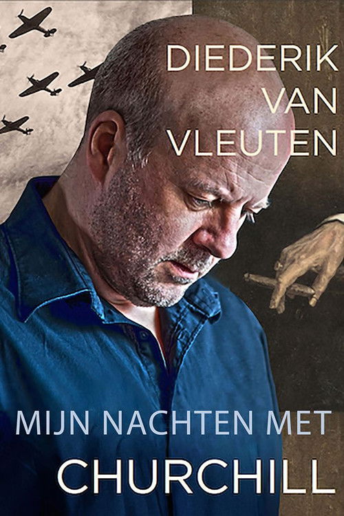 Diederik van Vleuten: Mijn nachten met Churchill (2017) poster