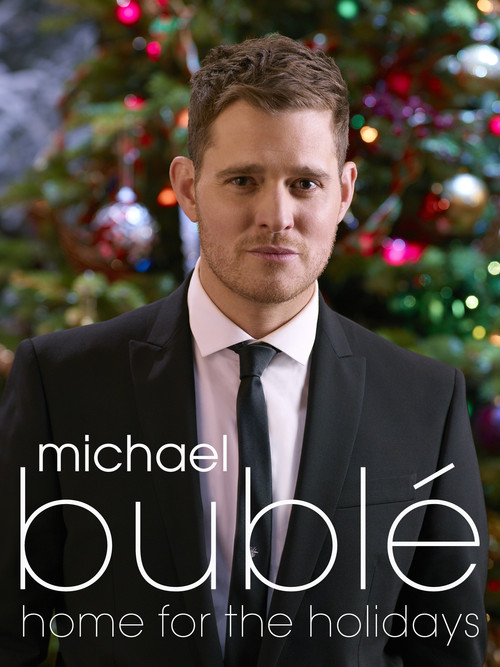 Michael Bublé: Home For The Holidays (2012) poster