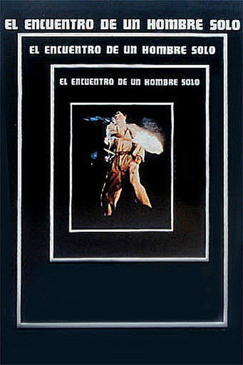 El encuentro de un hombre solo (1974) poster