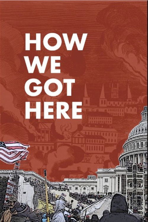 How We Got Here (2023) poster