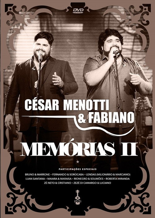 César Menotti & Fabiano - Memórias II (2017) poster