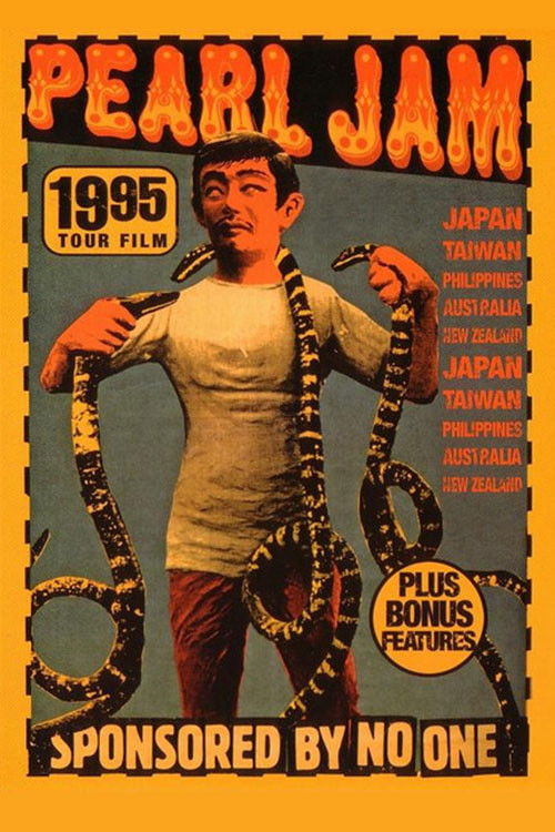 Pearl Jam: Sponsored By No One - 1995 Tour Film (1995) poster