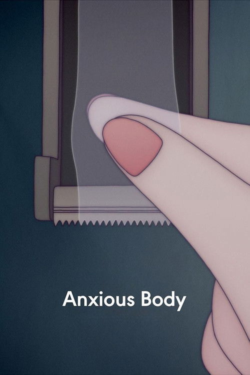 Anxious Body (2021) poster