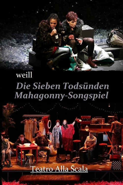 The Seven Deadly Sins / Mahagonny Song Play - Teatro Alla Scala (2021) poster