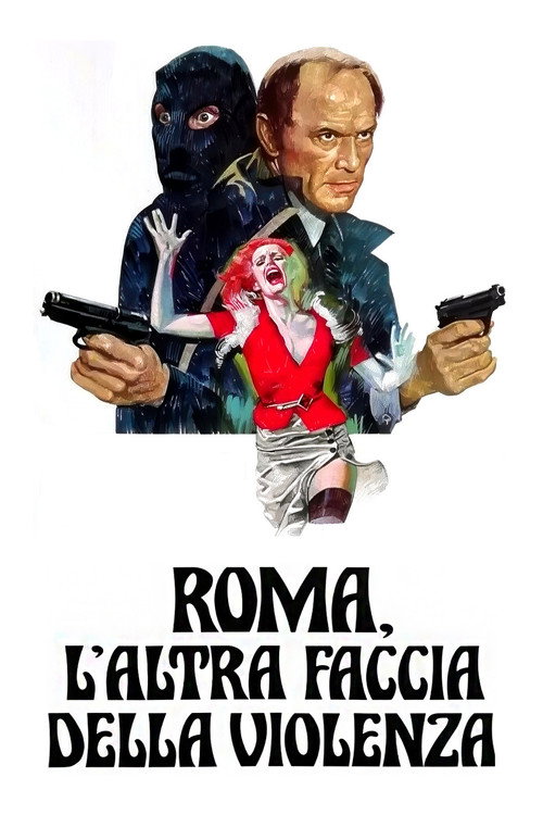 Roma l'altra faccia della violenza (1976) poster