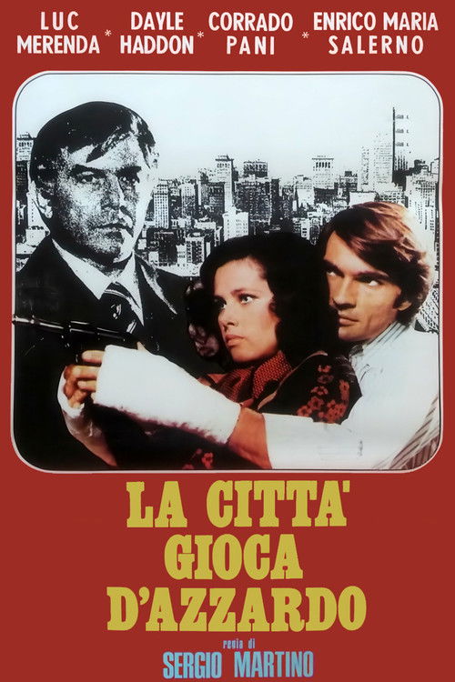 La città gioca d'azzardo (1975) poster