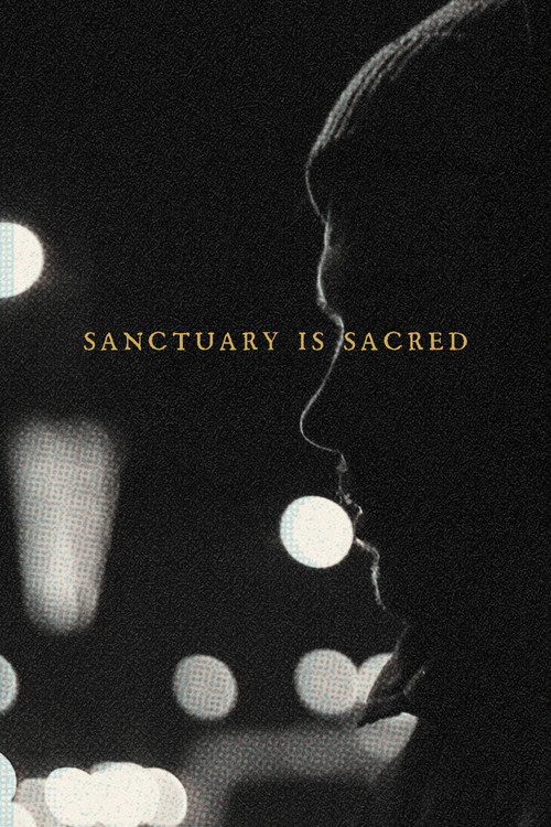 Sanctuary Is Sacred (2020) poster