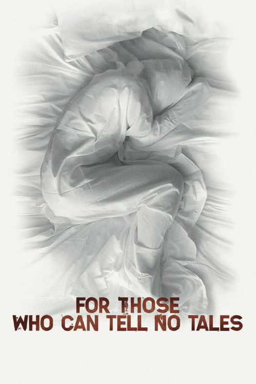For Those Who Can Tell No Tales (2013) poster