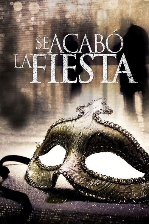 Se acabó la fiesta (2013) poster