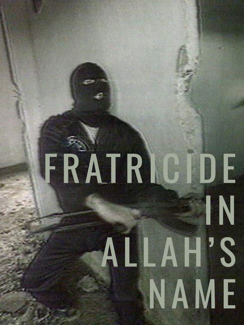 Fratricide in Allah's Name (1997) poster