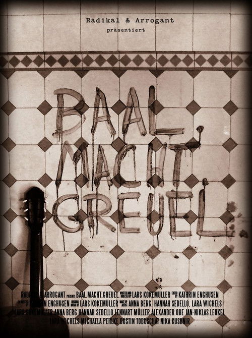 Baal. Macht. Greuel. (2012) poster