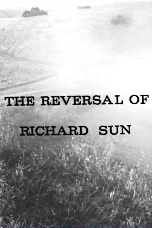 The Reversal of Richard Sun (1970) poster