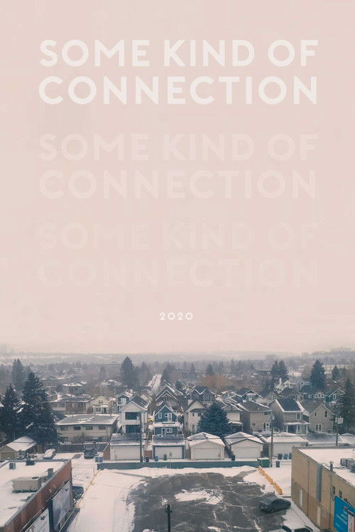 Some Kind of Connection (2020) poster