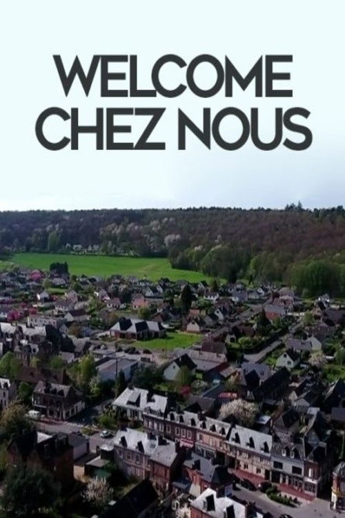 Welcome chez nous (2017) poster