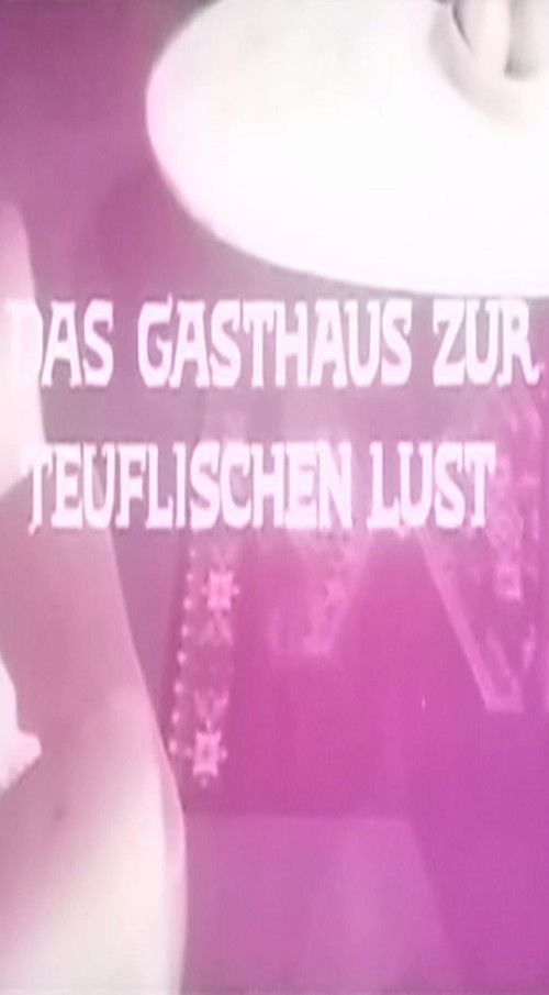 Das Gasthaus zur teuflischen Lust poster
