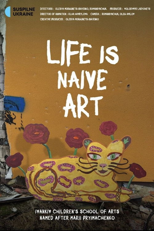 Life Is Naive Art (2025) poster