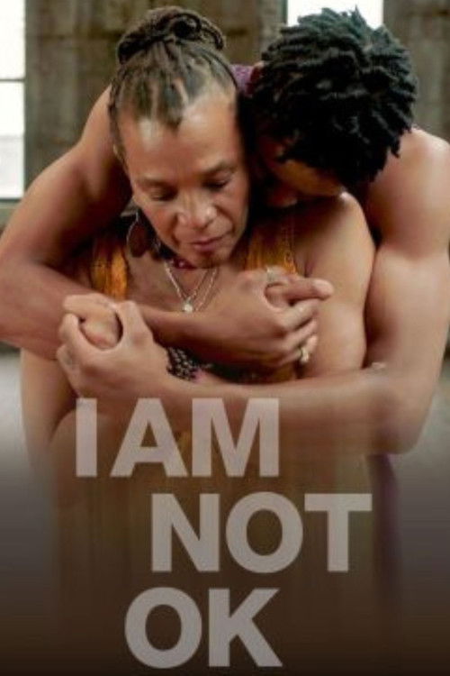 I AM NOT OK (2024) poster