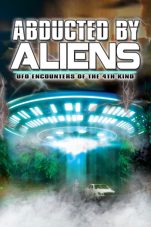 Abducted by Aliens: UFO Encounters of the 4th Kind (2014) poster
