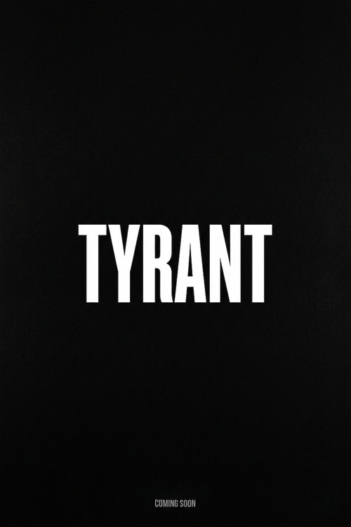 Tyrant poster