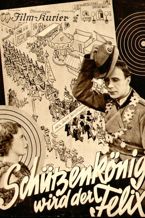 Schützenkönig wird der Felix (1934) poster