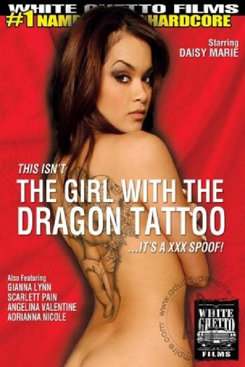 This Isn't The Girl With The Dragon Tattoo It's A XXX Spoof poster