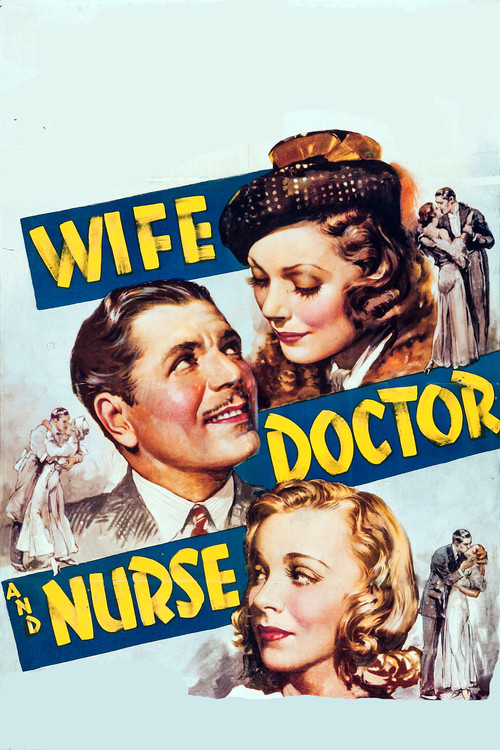 Wife, Doctor and Nurse (1937) poster
