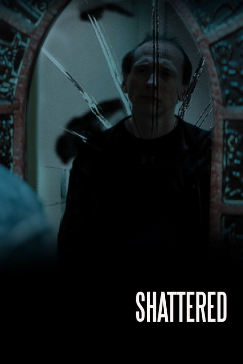 Shattered (2025) poster