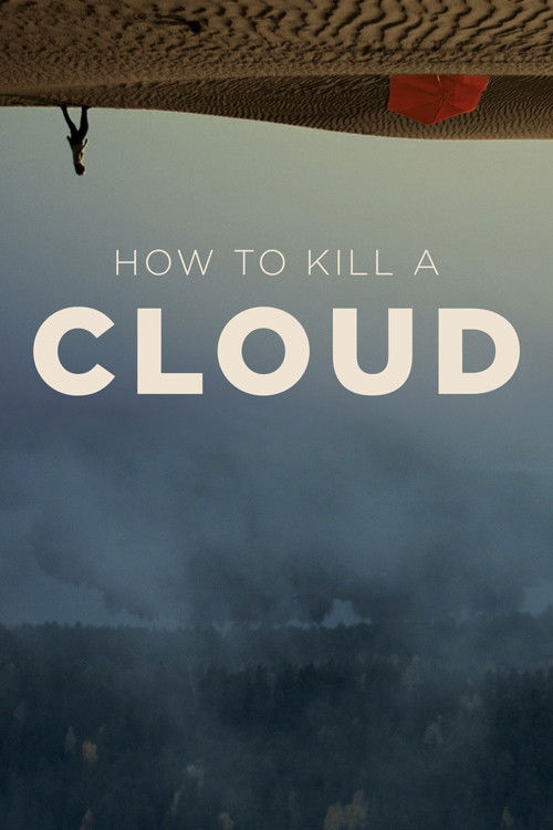 How to Kill a Cloud (2021) poster