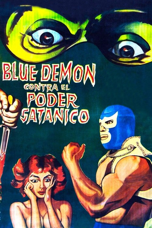 Blue Demon vs. el poder satánico (1966) poster