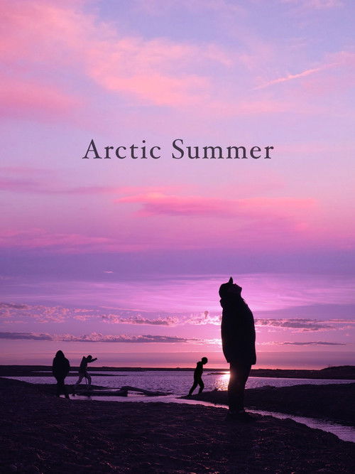 Arctic Summer (2021) poster