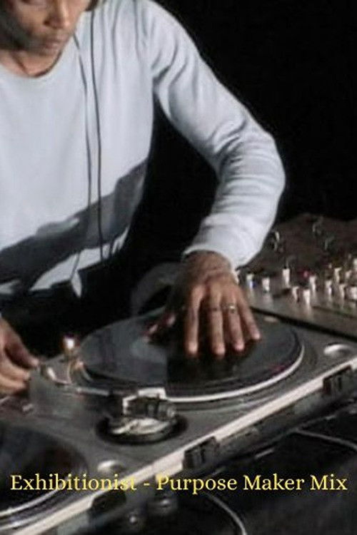 Exhibitionist—Purpose Maker Mix (2004) poster