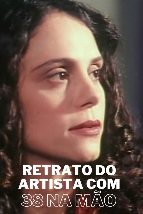 Retrato Do Artista Com Um 38 Na Mão (1999) poster