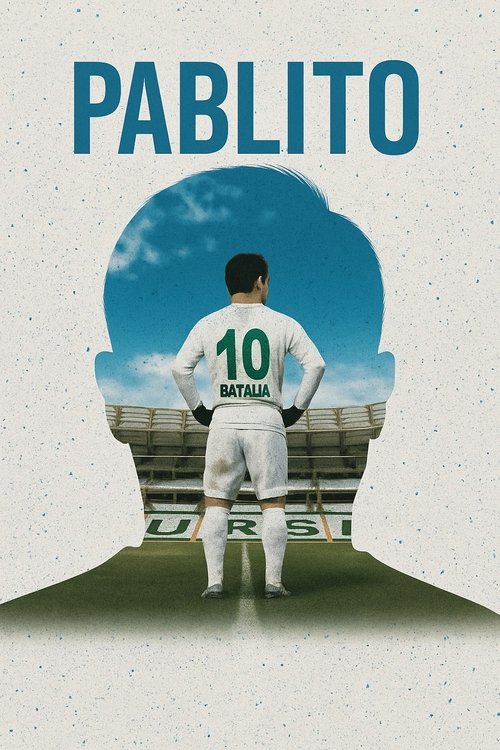 PABLITO: The Pablo Martin Batalla Documentary (2021) poster