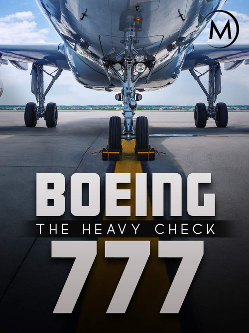 Boeing 777: The Heavy Check (2016) poster