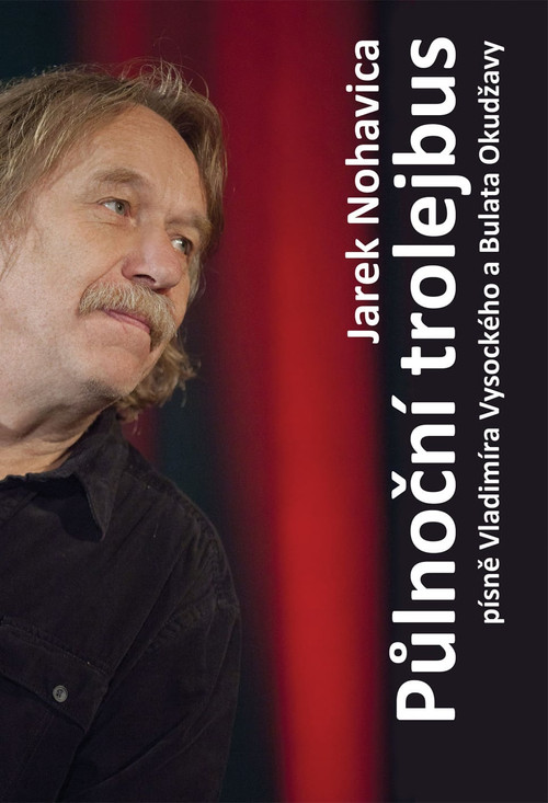 Jaromír Nohavica: Půlnoční Trolejbus (2012) poster