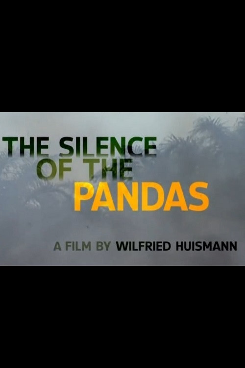 The Silence of the Pandas: What the WWF Isn’t Saying (2011) poster