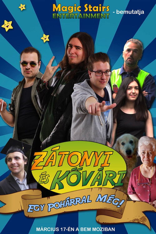 Zátonyi és Kővári - Egy pohárral még! (2018) poster