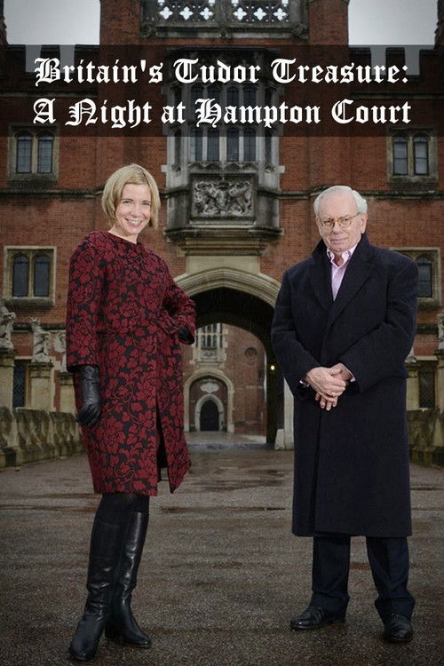 Britain's Tudor Treasure: A Night at Hampton Court (2015) poster