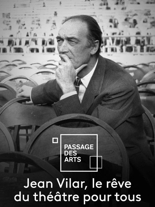Jean Vilar, le rêve du théâtre pour tous (2021) poster