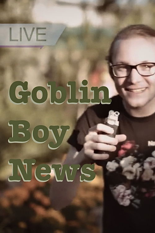 Goblin Boy News (2018) poster