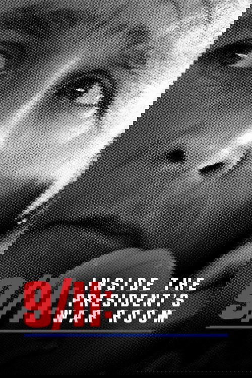 9/11: Inside the President's War Room (2021) poster