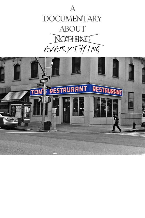 Tom's Restaurant - A Documentary About Everything (2014) poster
