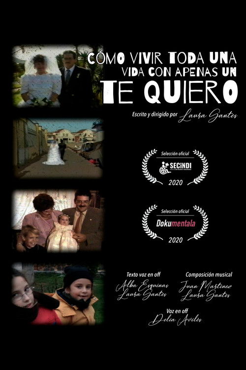 Cómo vivir toda una vida con apenas un te quiero poster