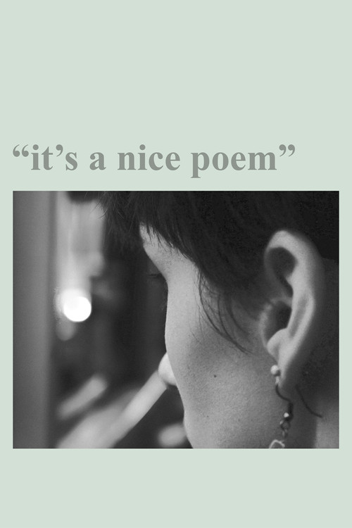 "it's a nice poem" (2022) poster