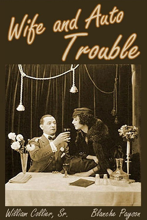 Wife and Auto Trouble (1916) poster