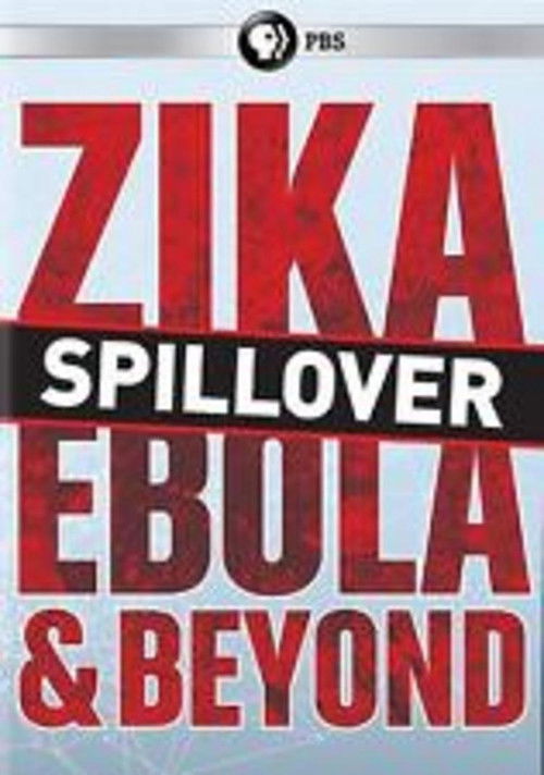 Spillover: Zika, Ebola, and Beyond (2016) poster