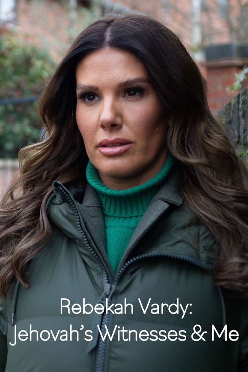 Rebekah Vardy: Jehovah's Witnesses and Me (2023) poster