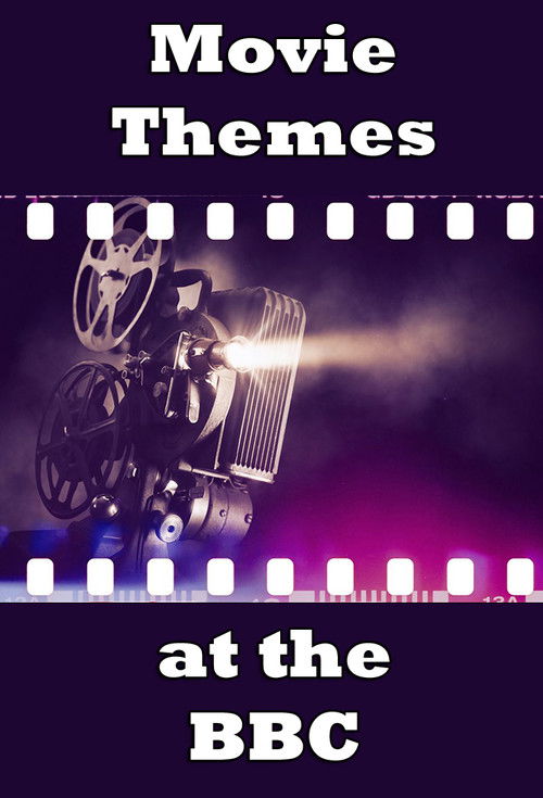 Movie Themes at the BBC (2023) poster