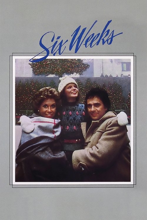Six Weeks (1982) poster