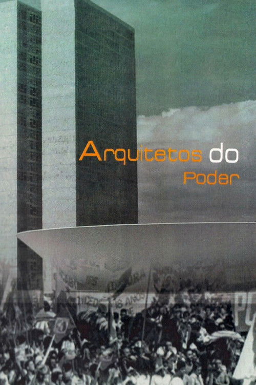 Arquitetos do Poder (2010) poster